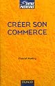 Créer son commerce