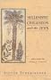 Hellenistic Civilization and the Jews