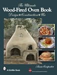 The Ultimate Wood-Fired Oven Book