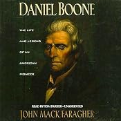 Daniel Boone: The Life and Legend of an American Pioneer | [John Mack Faragher]