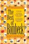 The Best of Bombeck: At Wit's End, Just Wait Until You Have Children of Your Own, I Lost Everything in the Post-Natal Depression