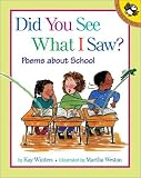 Did You See What I Saw?: Poems About School (Picture Puffins)