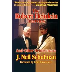 The Robert Heinlein Interview and Other Heinleiniana