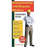 communicating with hispanic workers contractors edition spanish edition