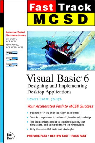 Image of: Fast Track McSd: Visual Basic 6 Exam 70-176 (Fast Track)