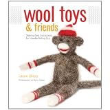Wool Toys and Friends: Step-by-Step Instructions for Needle-Felting Fun