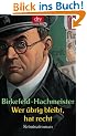 Wer �brig bleibt, hat recht: Kriminalroman