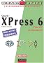 Xpress 6 : Pour PC et Mac