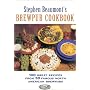 Stephen Beaumont's Brewpub Cookbook: 100 Great Recipes from 30 Great North American Brewpubs
