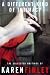 A Different Kind of Intimacy: The Collected Writings of Karen Finley