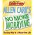 Allen Carr's No More Worrying: The Easy Way