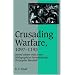 Crusading Warfare, 1097-1193 (Cambridge Studies in Medieval Life & Thought: New) (Cambridge Studies in Medieval Life and Thought: New Series)