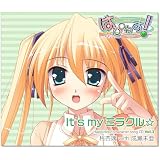 It's myミラクル☆ Happiness! Character song CD vol.3 柊杏璃 with 成瀬未亜