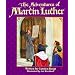 The Adventures of Martin Luther