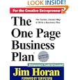 The One Page Business Plan for the Creative Entrepreneur by Jim Horan and Tom Peters