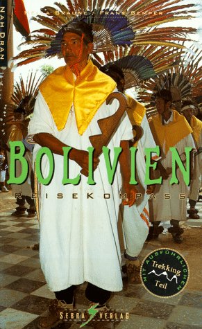 City Travel Guides Discounted  Bücher : Bolivien Reisekompass. Nah dran: Mit ausführlichem Trekkingteil