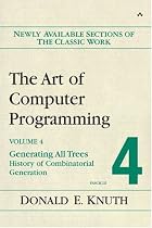 Art of Computer Programming, Volume 4, Fascicle 4,The: Generating All Trees--History of Combinatorial Generation