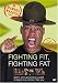 Fighting Fit, Fighting Fat Club with Harvey Walden