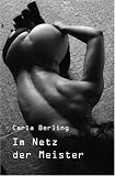 Im Netz der Meister - Carla Berling