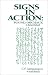 Signs in Action-- Pound/Michaux and Of Languages (Short Works Series)