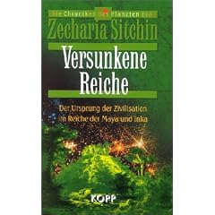 Versunkene Reiche. Der Ursprung der Zivilisation im Reiche der Maya und Inka