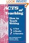 Acts of Teaching: How to Teach Writing: A Text, a Reader, a Narrative