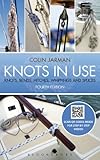 Knots in use : knots, bends, hitches, whippings and splices