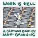 Work is Hell