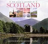 The magic & mystery of Scotland