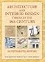 Architecture and Interior Design Through the 18th Century: An Integrated History