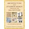 Architecture and Interior Design Through the 18th Century: An Integrated History