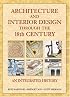 Architecture and Interior Design Through the 18th Century: An Integrated History