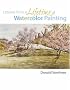 Lessons from a Lifetime of Watercolor Painting