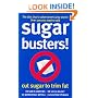 Sugar Busters!: Cut Sugar to Trim Fat