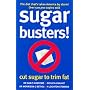Sugar Busters! - Cut Sugar to Trim Fat