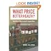 What Price Better Health?: Hazards of the Research Imperative (Californiammilbank Books on Health and the Public)