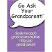 Go Ask Your Grandparent!