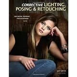 Corrective Lighting, Posing & Retouching for Digital Portrait Photographers