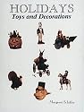 Holidays: Toys and Decorations