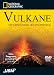 National Geographic: Vulkane - Die Geheimnisse der Feuerberge