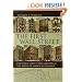 The First Wall Street: Chestnut Street, Philadelphia, and the Birth of American Finance