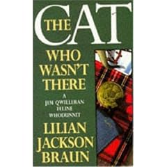 The Cat Who Wasn't There (Jim Qwilleran Feline Whodunnit)