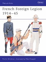 French Foreign Legion, 1914-45 (Men-at-arms)