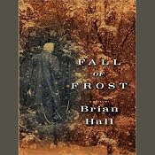 Fall of Frost | [Brian Hall]