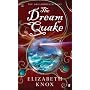 The Dream Quake (Dreamhunter Duet)