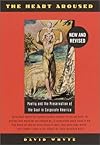 The Heart Aroused : Poetry and the Preservation of the Soul in Corporate America