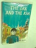 The oak and the ash