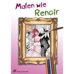 Malen wie Renoir