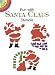 Fun with Santa Claus Stencils (Dover Little Activity Books)