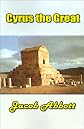 Cyrus the Great